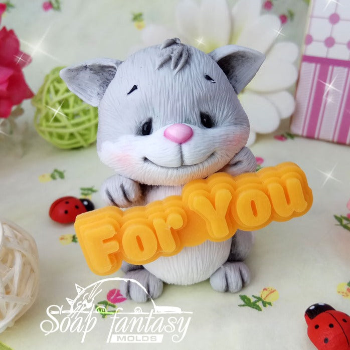 Pussy cat with a "For You" txt silicone mold for soap making